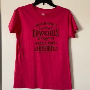 Women’s pink tshirt “well behaved cowgirls...”